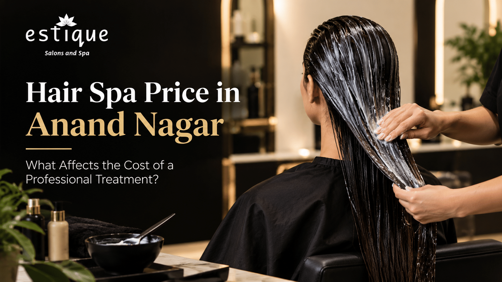 Professional hair spa treatment in Anand Nagar at Estique Salons and Spa