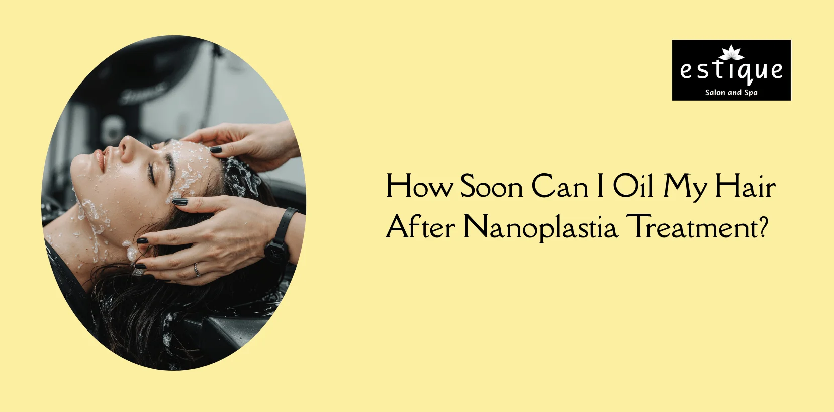 Proper aftercare for Nanoplastia hair treatment — oiling hair to retain smoothness.