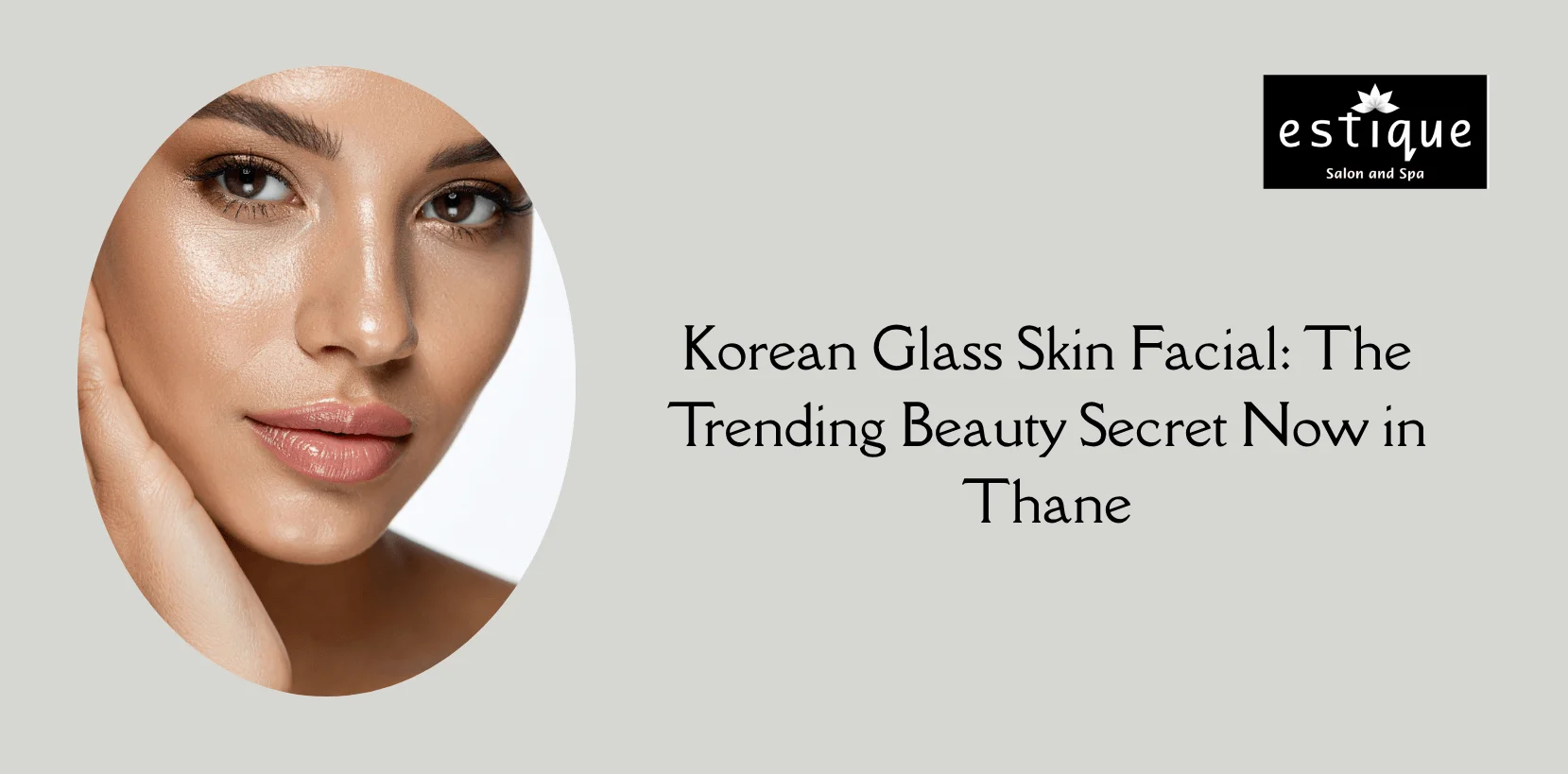 Woman enjoying a Korean Glass Skin Facial in Thane at a premium salon, achieving glowing and flawless skin.
