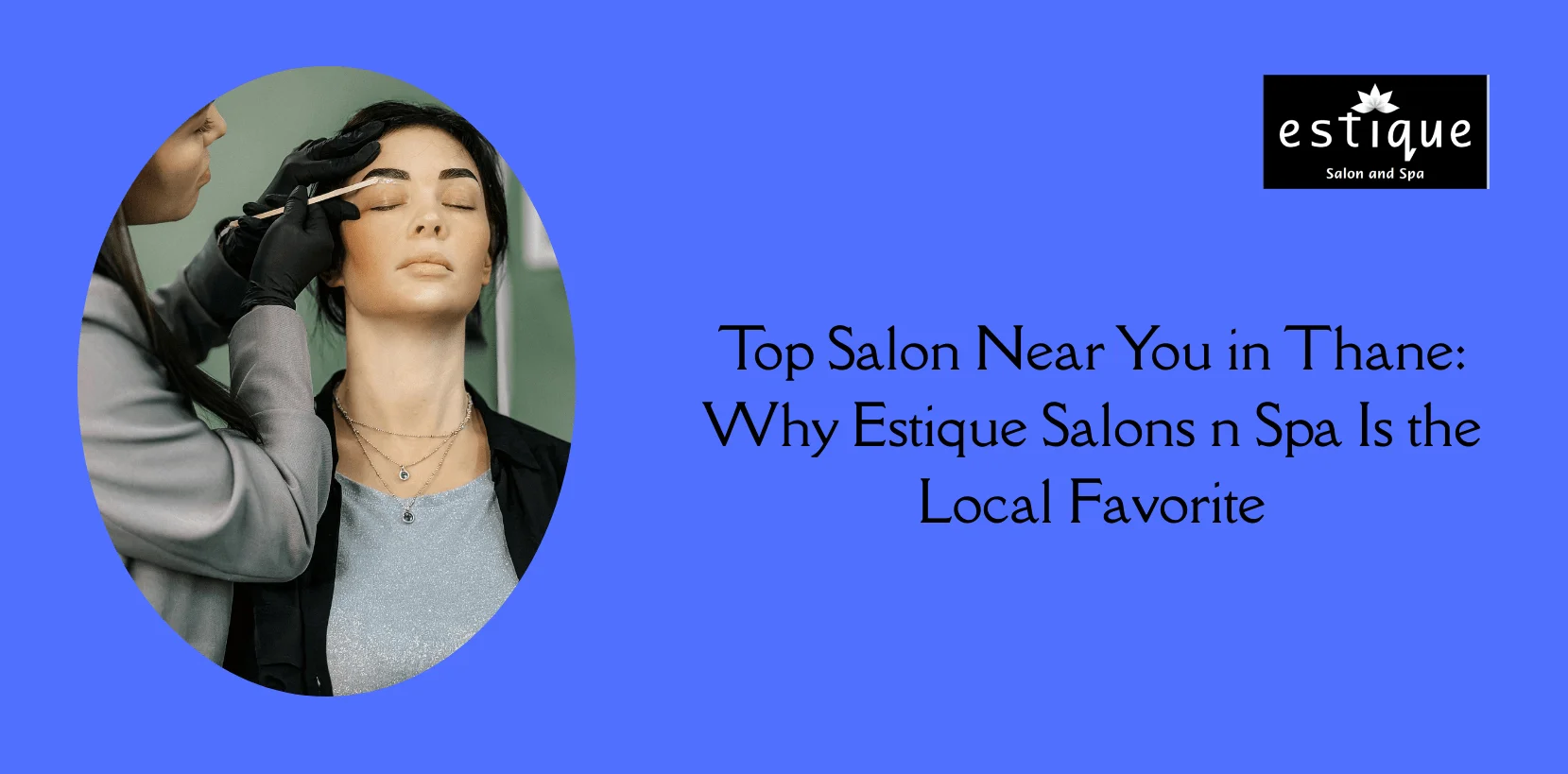 Luxury salon and spa in Thane offering premium services at Vasant Vihar