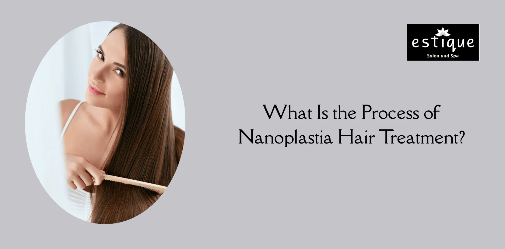 What Is the Process of Nanoplastia Hair Treatment