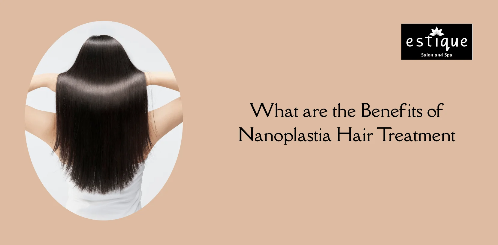 What are the Benefits of Nanoplastia Hair Treatment