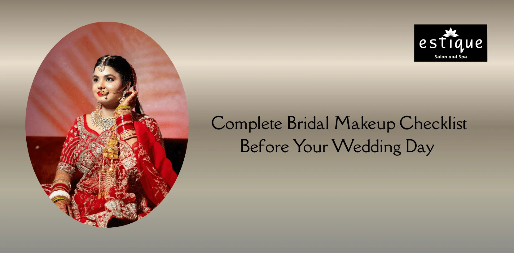 Complete Bridal Makeup Checklist Before Your Wedding Day