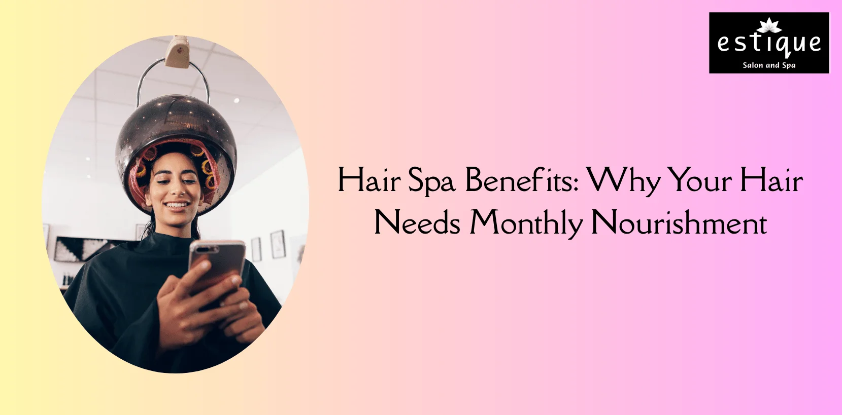 Hair Spa Benefits Why Your Hair Needs Monthly Nourishment