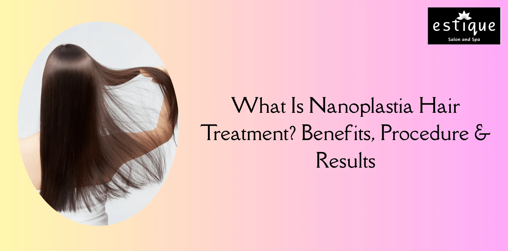 Nanoplastia treatment in Thane for smooth and frizz-free hair